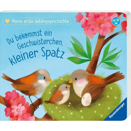 Ravensburger Meine erste Lieblingsgeschichte: Du bekommst ein Geschwisterchen, kleiner Spatz