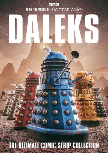Daleks: The Ultimate Comic Strip Collection (Paperback)