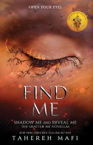 Find Me - Shatter Me (Paperback)