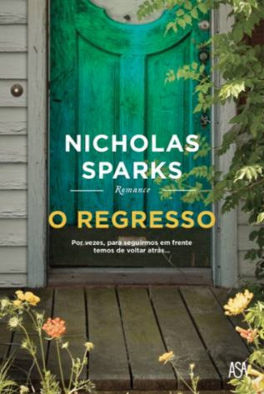 O Regressode Nicholas Sparks