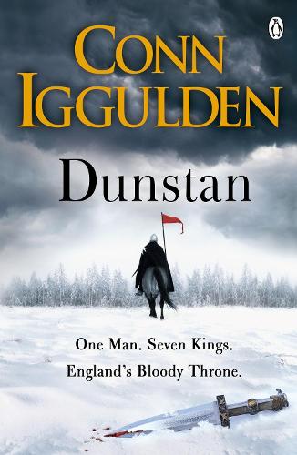Dunstan: One Man. Seven Kings. England's bloody throne. (Paperback)