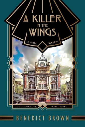 A Killer in the Wings: A 1920s Mystery - Lord Edgington Investigates... 11 (Paperback)