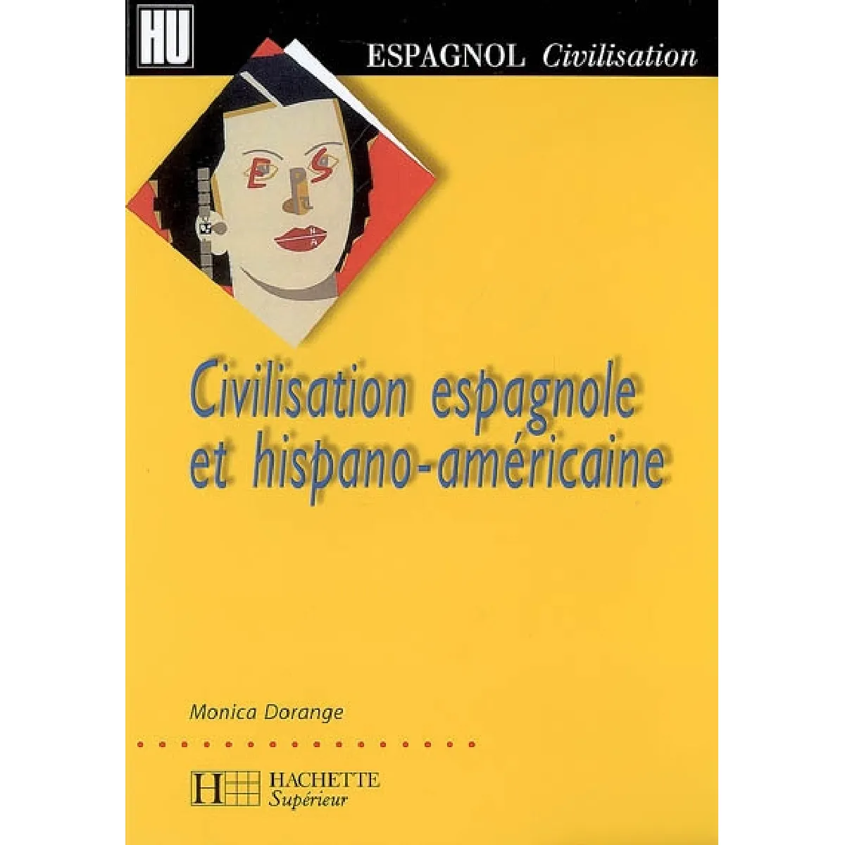 Civilisation espagnole et hispano-américaine · Occasion