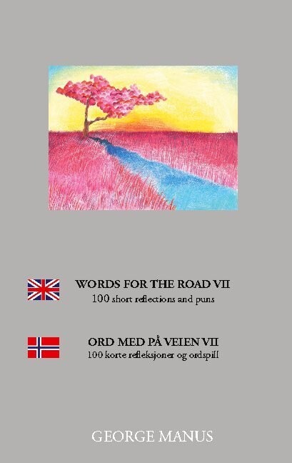 Words For The Road Vii - George Manus - English Book