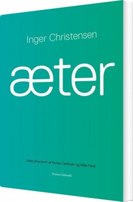 Æter - Inger Christensen - Bog