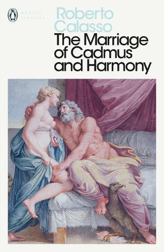The Marriage of Cadmus and Harmony - Penguin Modern Classics (Paperback)
