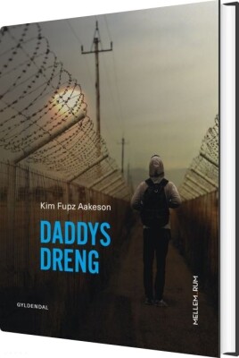 Daddys Dreng - Kim Fupz Aakeson - Bog