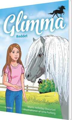Glimma - Reddet, Bog 1 - Marie Helleday Ekwurtzel - Bog