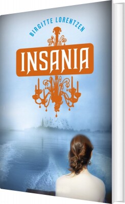 Insania - Birgitte Lorentzen - Bog