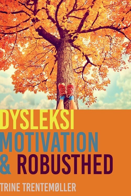 Dysleksi, Motivation Og Robusthed - Trentemøller - Bog