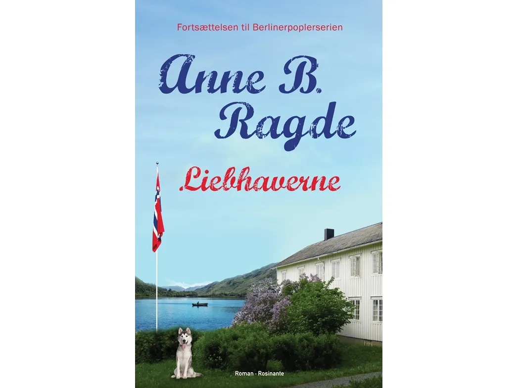 Liebhaverne | Anne B. Ragde