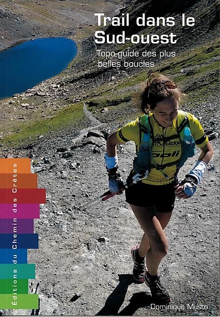 CHEMIN DES CRETES - TRAIL DANS LE SUD OUEST
