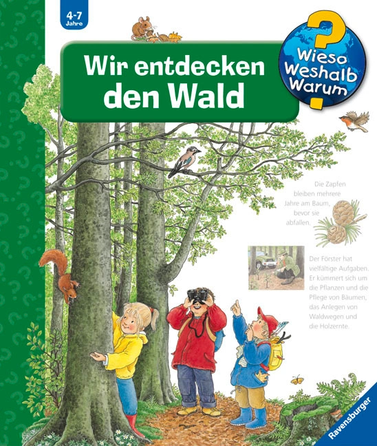 Wir entdecken den Wald / Wieso? Weshalb? Warum? Bd.46
