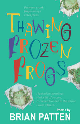 Thawing Frozen Frogs (Paperback)