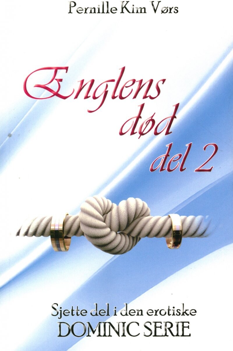 Englens Død Del 2 - Dominic Serien - Pernille Kim Vørs - Bog