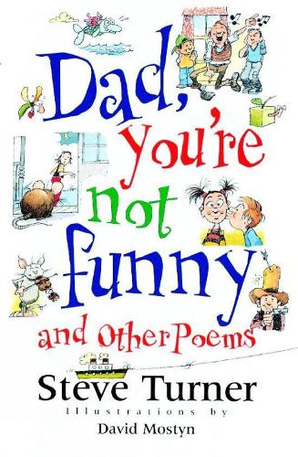 Dad, You're Not Funny and Other Poems (Paperback)