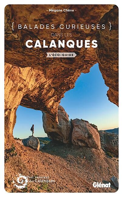 GLENAT - BALADES CURIEUSES DANS LES CALANQUES