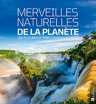 BONNETON - MERVEILLES NATURELLES DE LA PLANETE