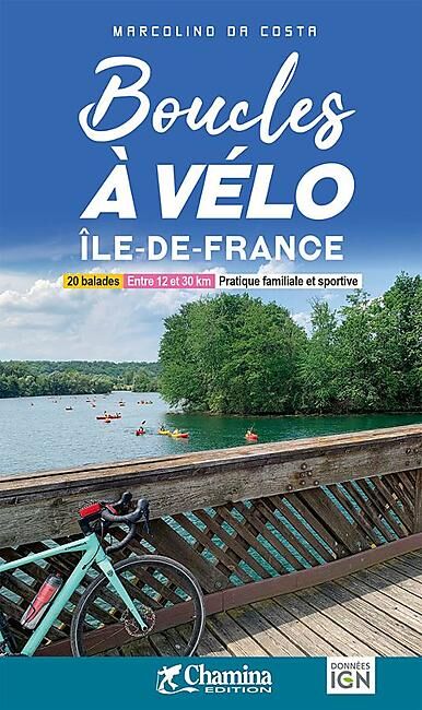 CHAMINA - BOUCLES A VELO - ILE DE FRANCE
