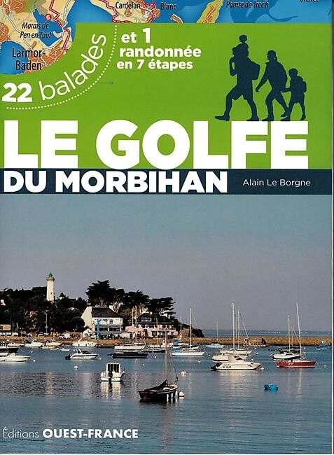OUEST FRANCE - GOLFE DU MORBIHAN 22 BALADES