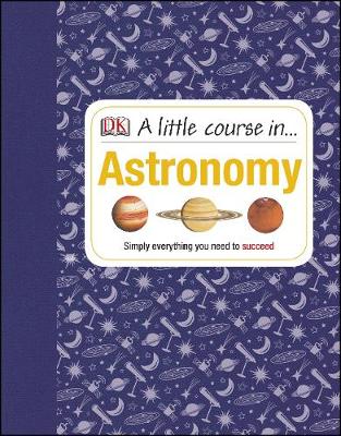 A Little Course in Astronomy (Hardback)