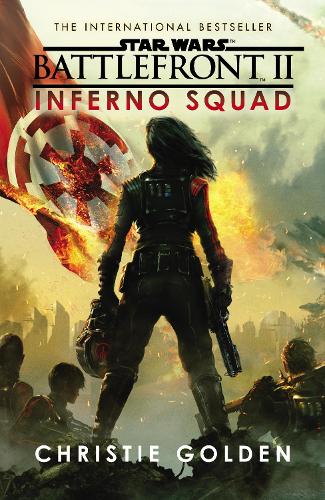 Star Wars: Battlefront II: Inferno Squad - Star Wars (Paperback)