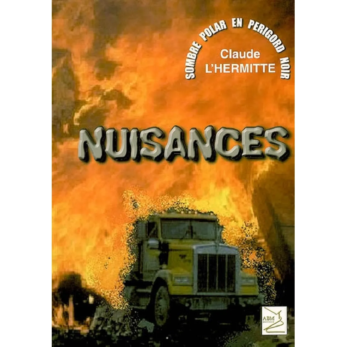 Nuisances · Occasion