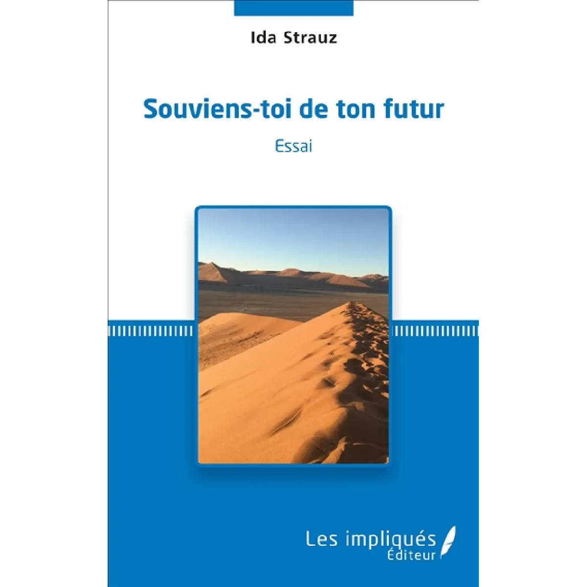 Souviens-toi de ton futur : essai · Occasion