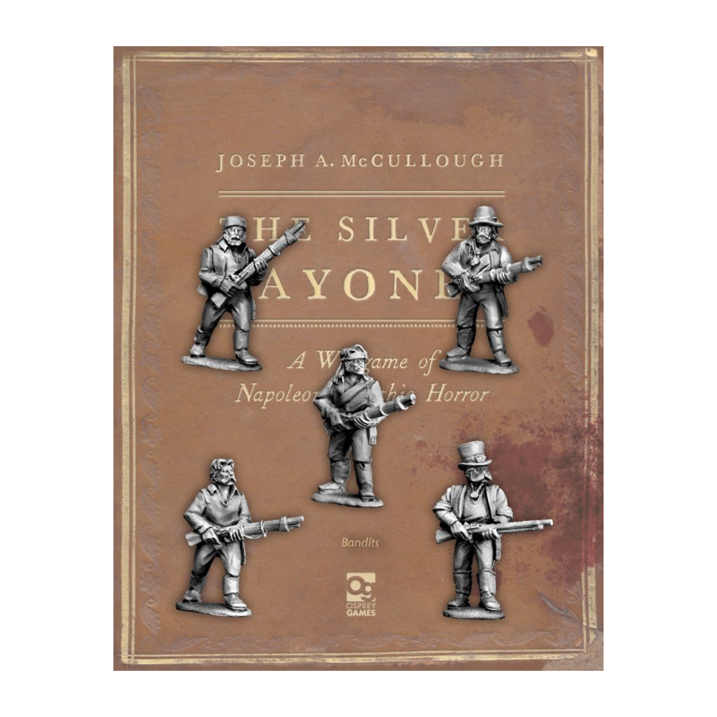 The Silver Bayonet - Bandits