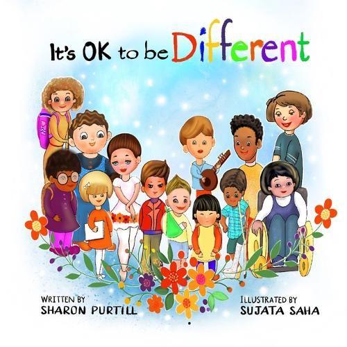 It's OK to be Different: A Children's Picture Book About Diversity and Kindness (Paperback)