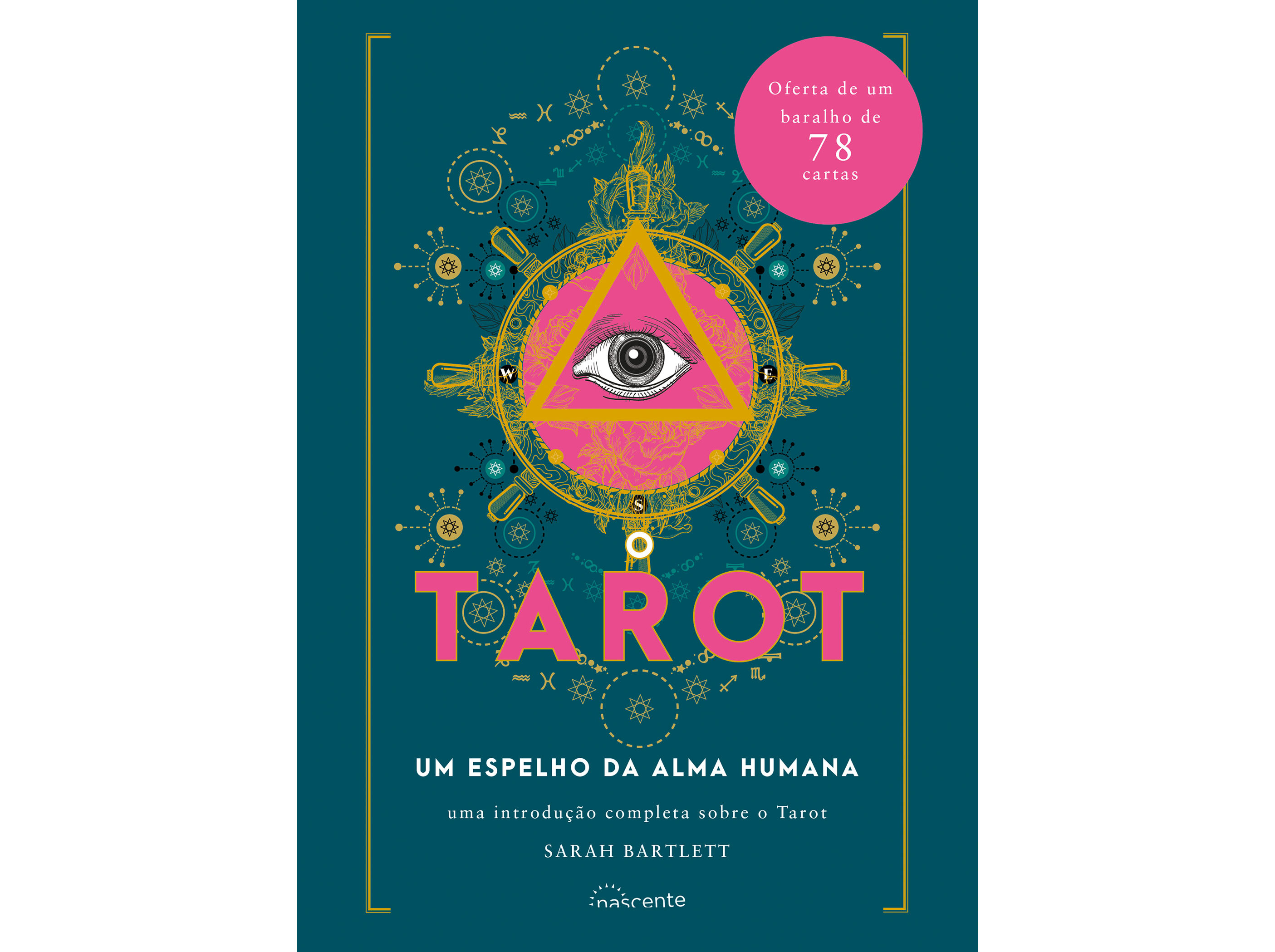 LIVRO O TAROT - UM ESPELHO DA ALMA HUMANA DE SARAH BARTLETT