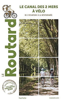 HACHETTE - LE CANAL DES 2 MERS A VELO