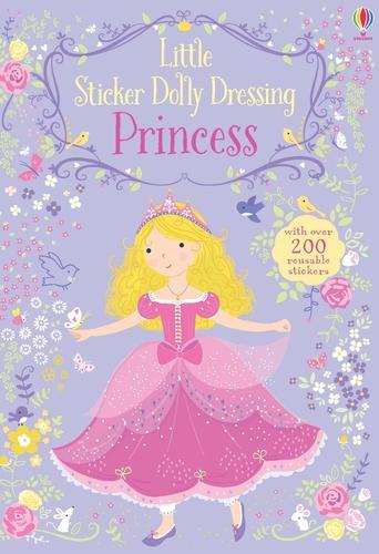 Little Sticker Dolly Dressing Princess - Little Sticker Dolly Dressing (Paperback)