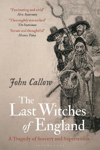The Last Witches of England: A Tragedy of Sorcery and Superstition (Paperback)