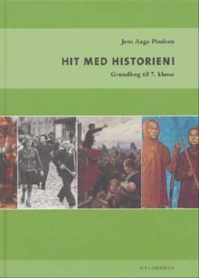 Hit Med Historien! 7. Kl. Grundbog - Jens Aage Poulsen - Bog