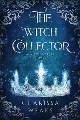 The Witch Collector - The Witch Walker 1 (Paperback)