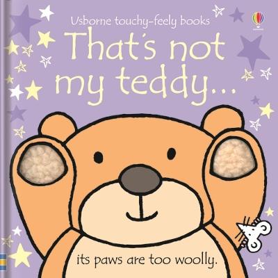 That's not my teddy… - THAT'S NOT MY (Board book)