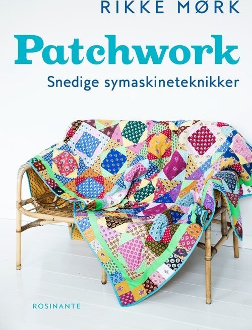 Patchwork - Rikke Mørk - Bog