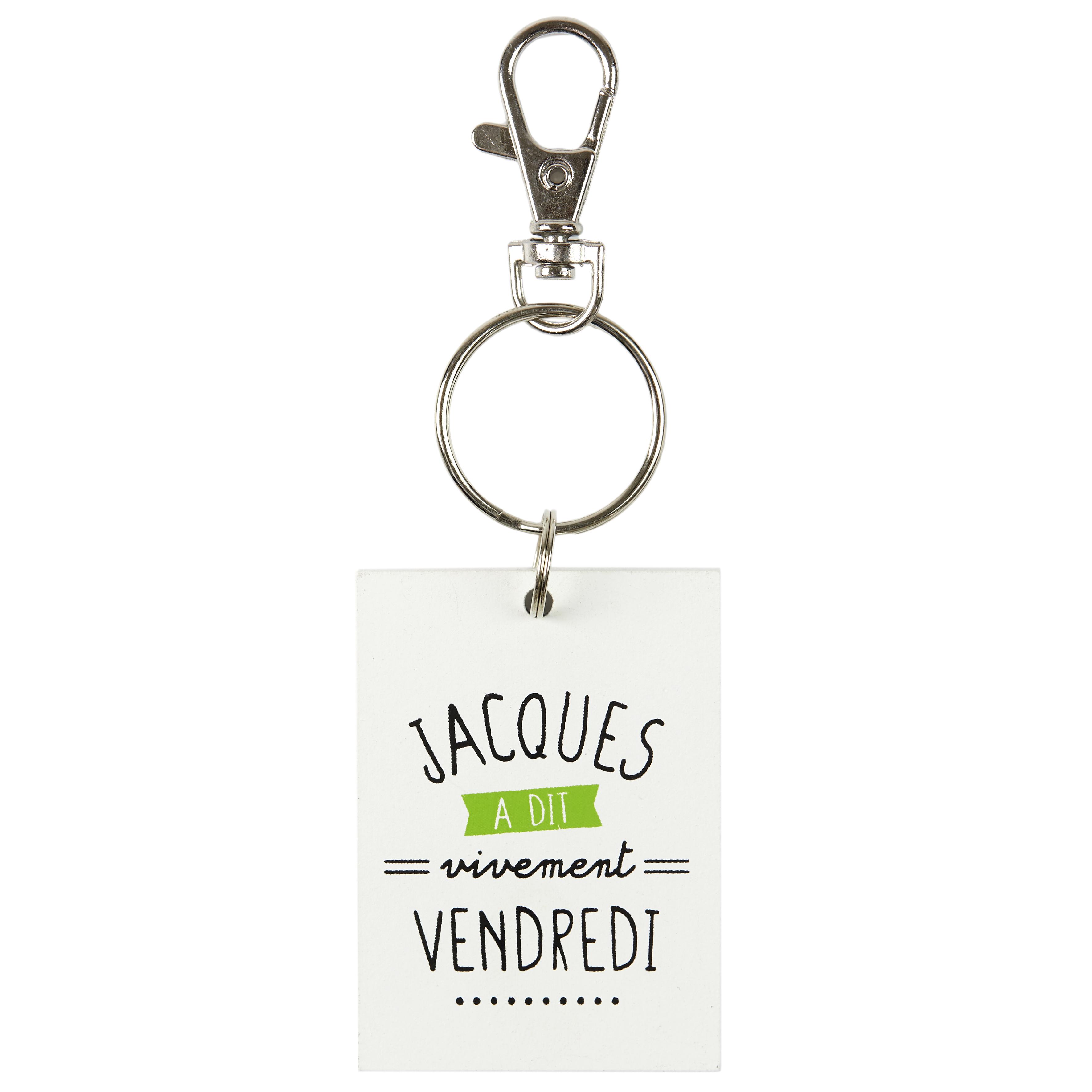 PORTE CLES JACQUES A DIT
