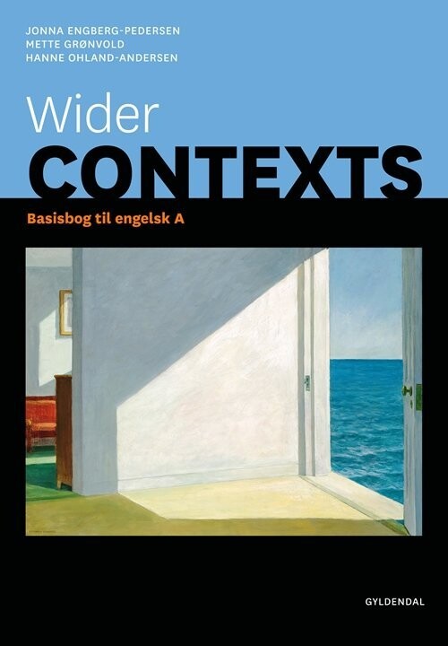 Wider Contexts A - Hanne Ohland-Andersen - Bog