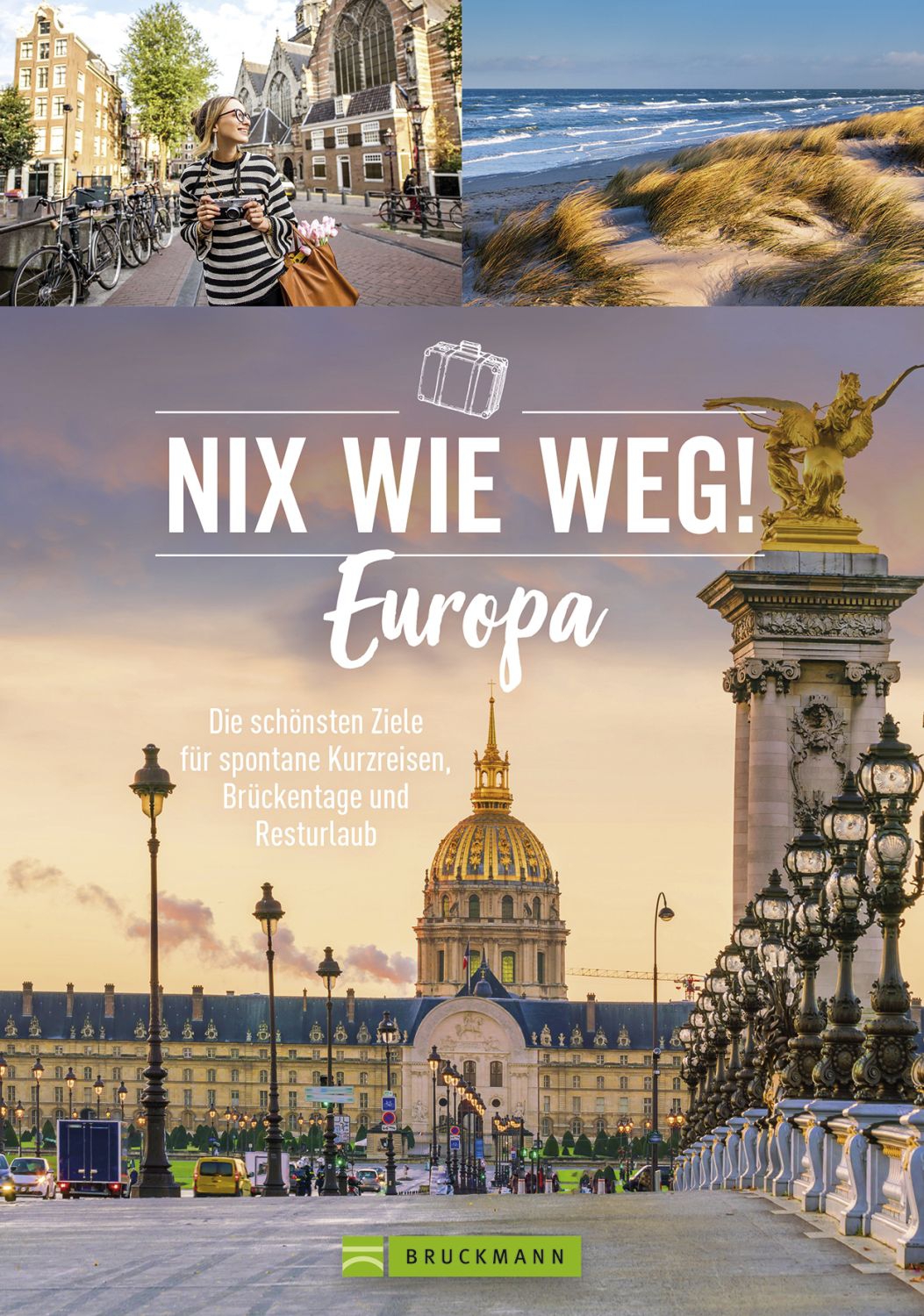 Bruckmann Nix wie weg Europa Buch