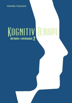 Kognitiv Terapi 2 - Henrik Tingleff - Bog