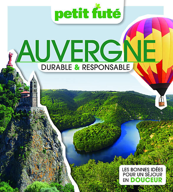 PETIT FUTE - PETIT FUTE AUVERGNE DURABLE RESPONSABLE