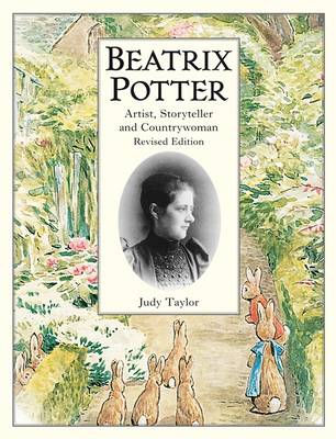 Beatrix Potter: Artist, Storyteller and Countrywoman (Paperback)