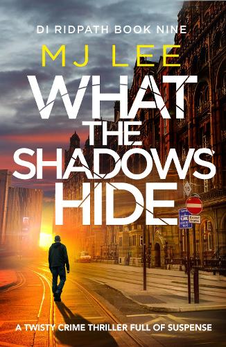 What the Shadows Hide - DI Ridpath Crime Thriller (Paperback)