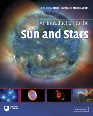 An Introduction to the Sun and Stars (Hardback)