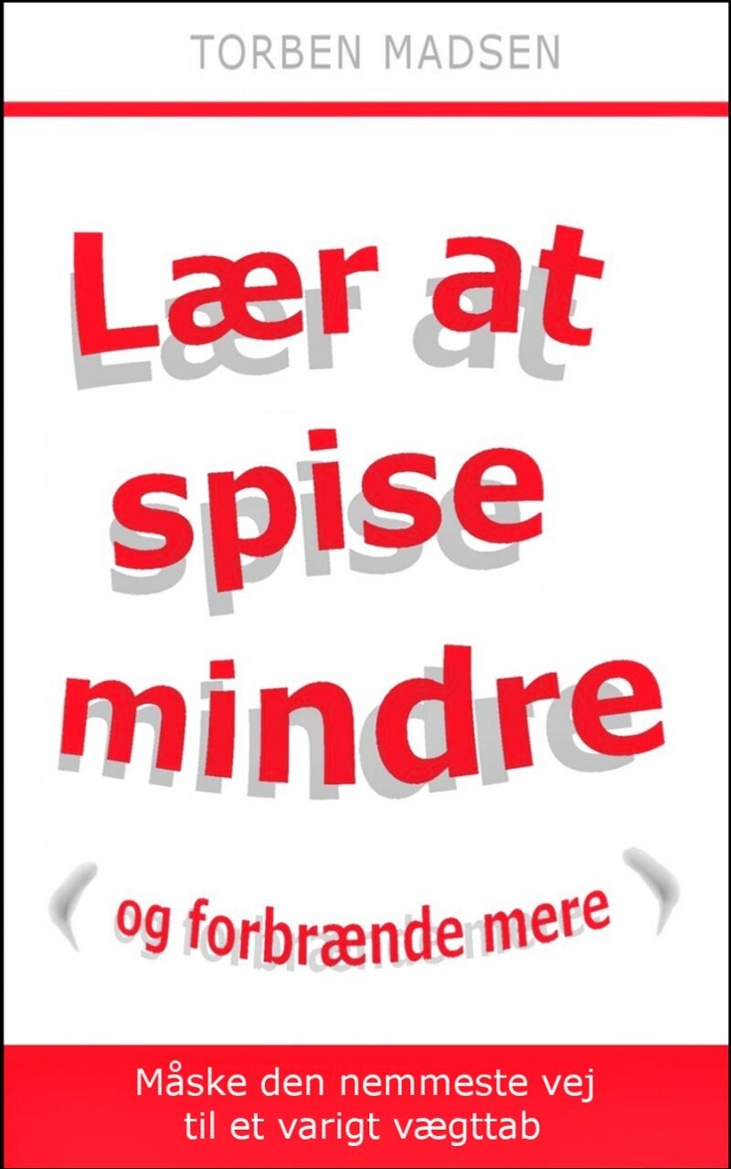 Lær At Spise Mindre - Torben Madsen - Bog