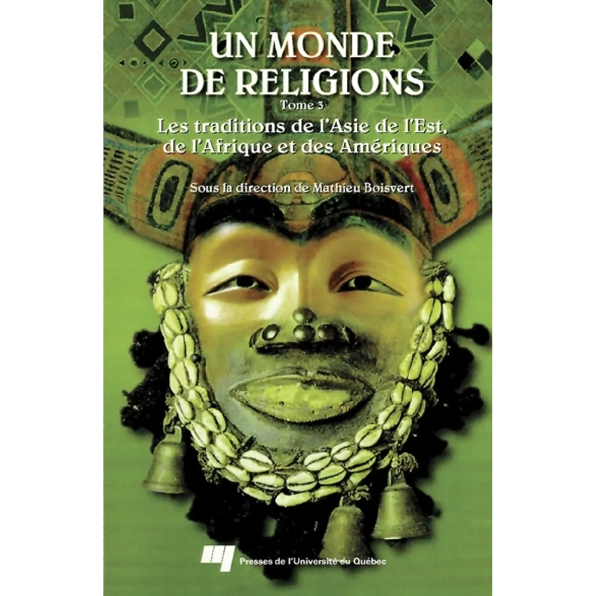Les traditions de l'Asie du Sud-Est, de l'Afrique et de l'Amérique 3 · Occasion