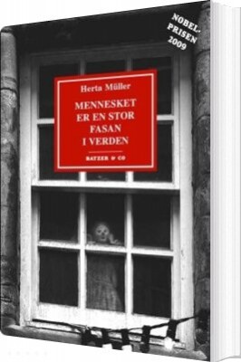 Mennesket Er En Stor Fasan I Verden - Herta Müller - Bog