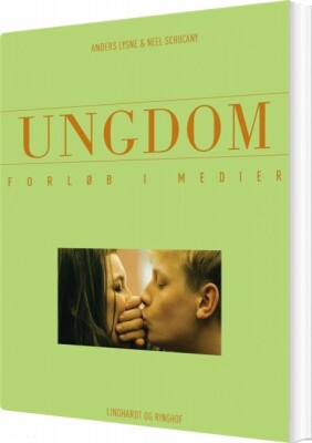Ungdom - Forløb I Medier - Anders Lysne - Bog